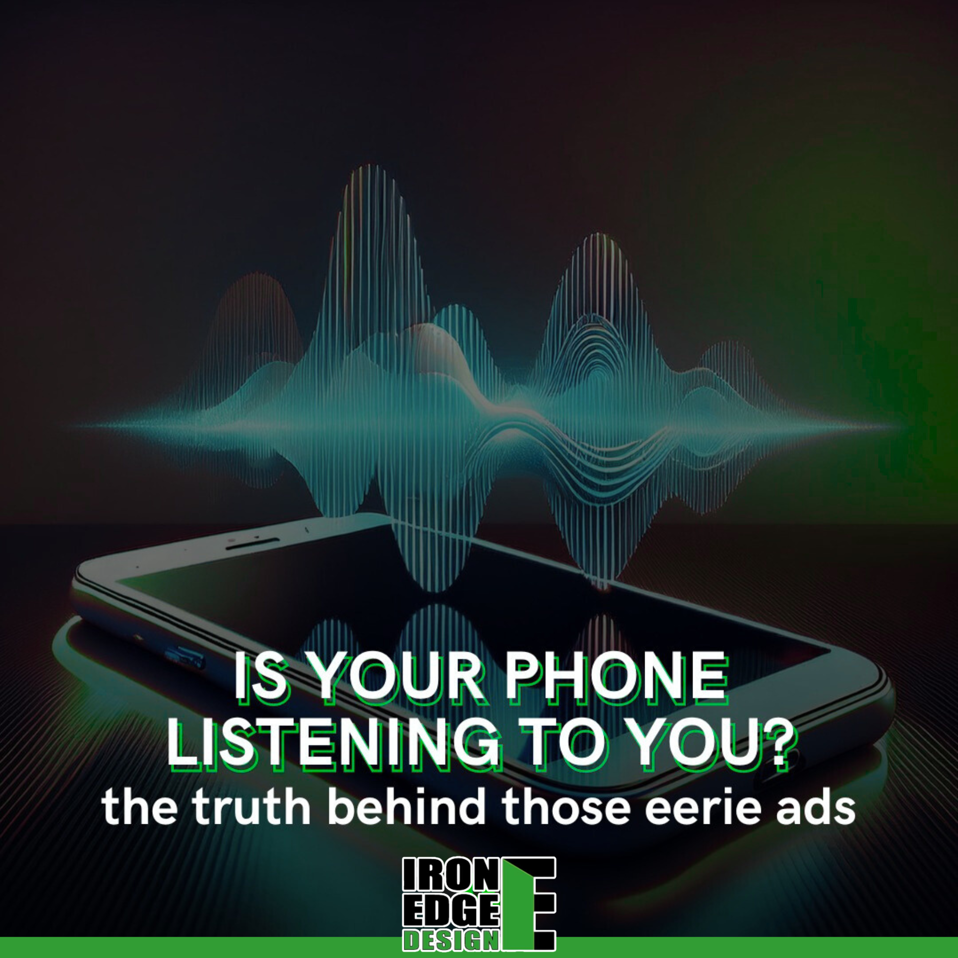 Is your phone listening to you? The ultimate verdict and guide